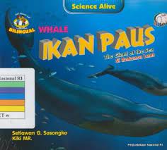 Whale ikan paus : The giant of the sea si rasasa laut
