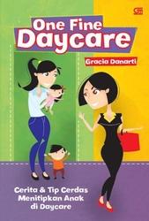 One fine daycare :  cerita & tip cerdas menitipkan anak di Daycare
