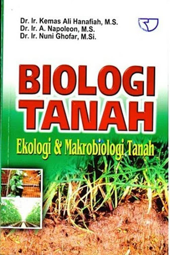 Biologi tanah :  ekologi dan makrobiologi tanah