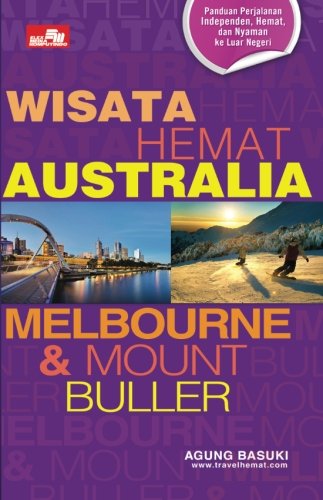 Wisata hemat Australia Melbourne & Mount Buller