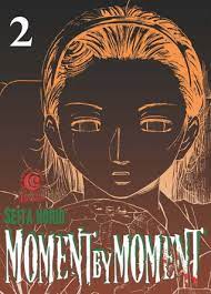 Moment by moment 2