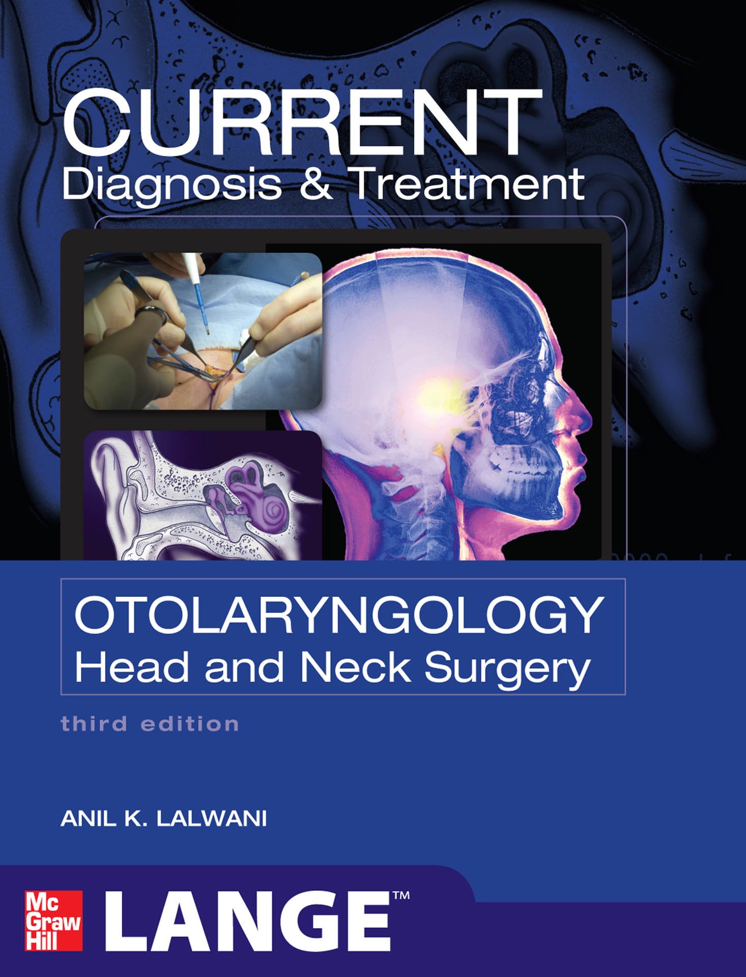 Current diagnosis & treatment :  in otolaryngology - head and neck surgery