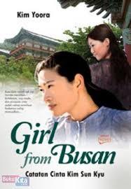 Girl from Busan :  Catatan cinta Kim Sun Kyu