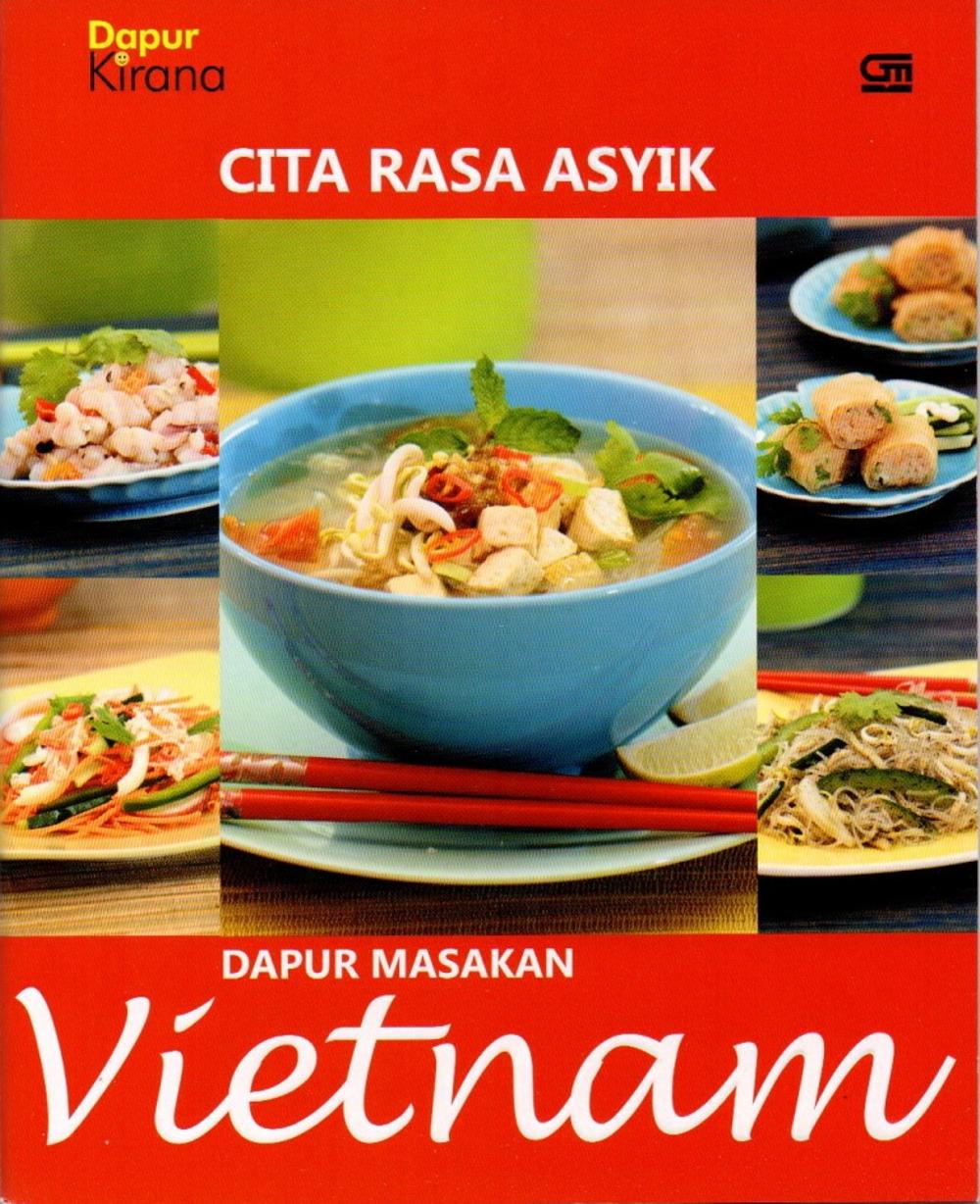 Cita rasa asyik :  dapur masakan Vietnam