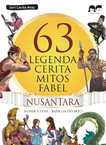63 legenda, cerita, mitos, fabel nusantara