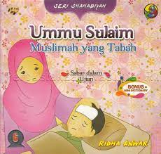 Ummu Sulaim :  muslimah yang tabah (sabar dalam ujian)