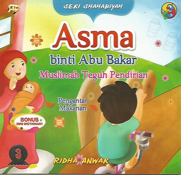 Asma binti Abu Bakar :  muslimah teguh pendirian (pengantar makanan)