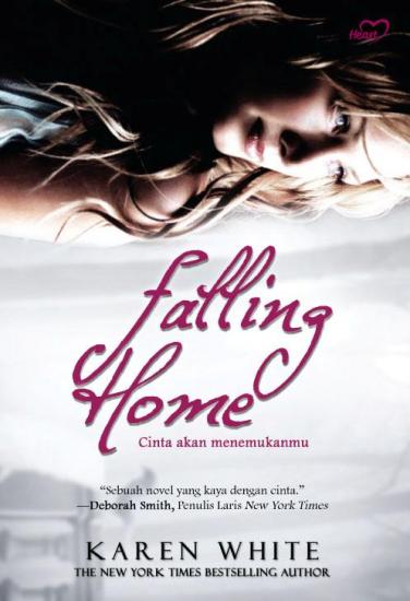 Falling home :  cinta akan menemukanmu