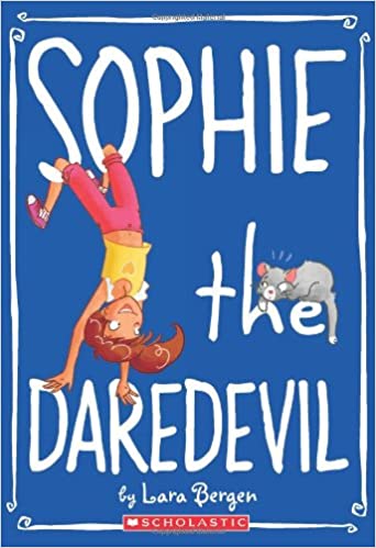 Sophie the daredevil 6