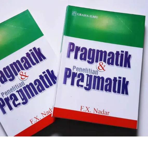 Pragmatik & penelitian pragmatik