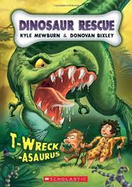 Dinosaurus rescue :  t-wreck-asaurus