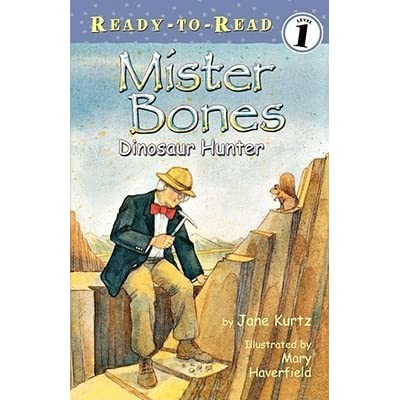 Mister Bones :  dinosaur hunter