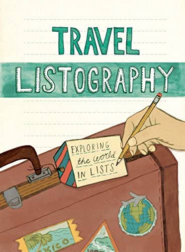 Travel listography : exploring in the world in lists