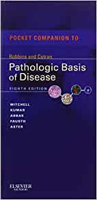 Pocket companion to Robbins and Cotran pathologic basis of disease