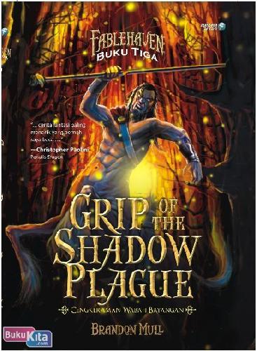 Grip of the shadow plague :  cengkeraman wabah bayangan