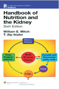 Handbook of Nutrition and The Kidney :  Sixth Edition