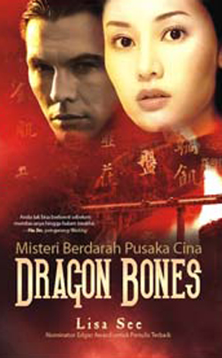 Dragon bones :  misteri berdarah pusaka Cina