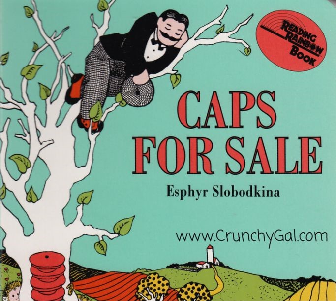 Caps for sale :  a tale of a peddler, some monkeys and their monkey business