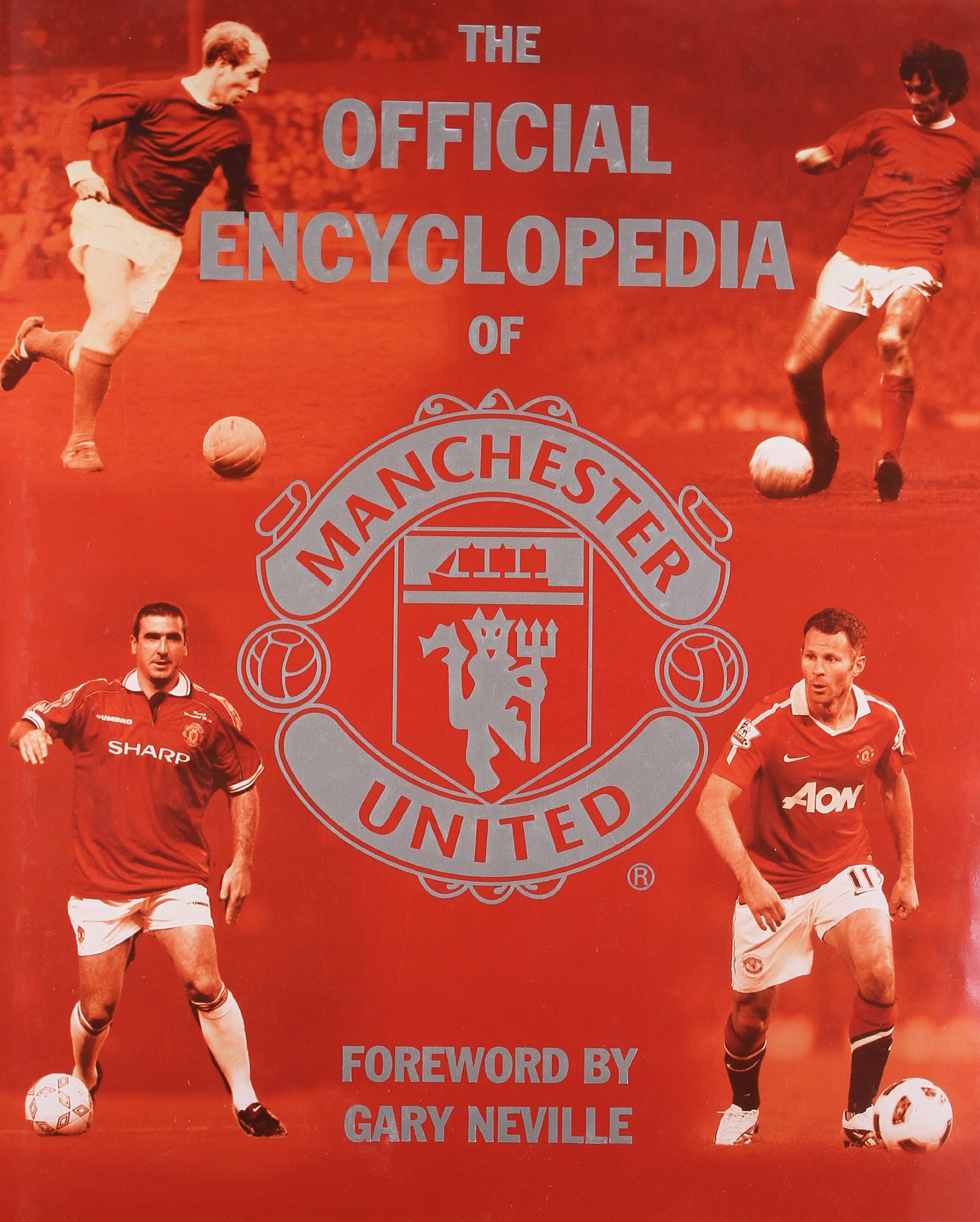 The official encyclopedia of Manchester United