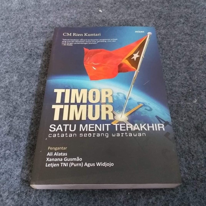 Timor timur satu menit terakhir :  catatan seorang wartawan