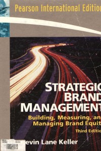 Strategic brand management :  building, measuring, and managing brand equity