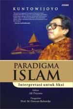 Paradigma Islam :  Interpretasi untuk Aksi