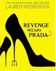 Revenge wears prada :  The devil returns