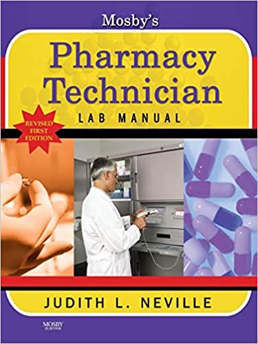 Mosby’s pharmacy technician lab manual