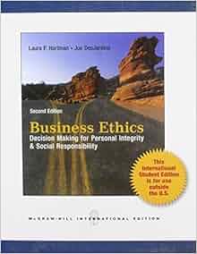 Business ethics :  decision making for personal integrity & social responsibility