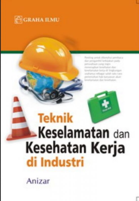 Teknik keselamatan dan kesehatan kerja di industri
