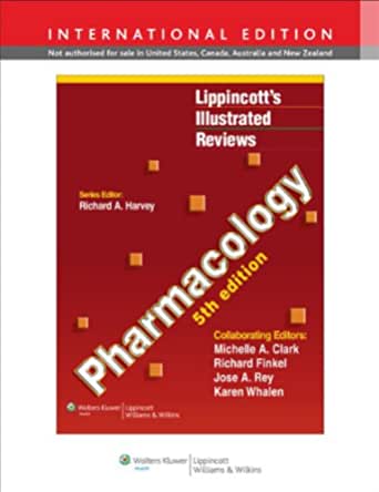 Lippincott's Illustrated Reviews : Pharmacology
