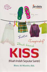 Kiss : Kisah indah seputar santri