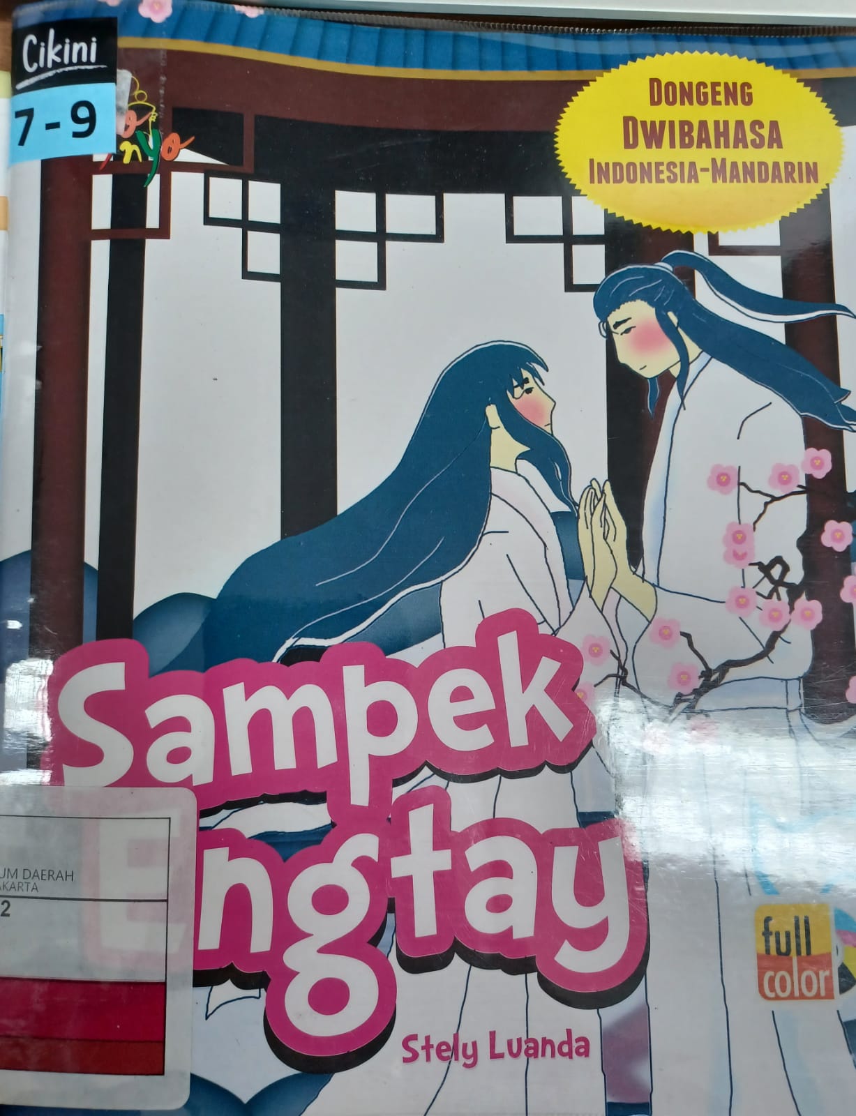 Sampek Engtay :  dongeng dwibahasa Indonesia - Mandarin