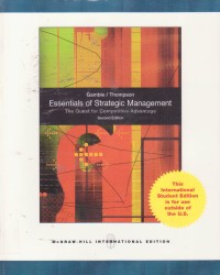 Essentials of strategic management :  the quest for competitive advantage