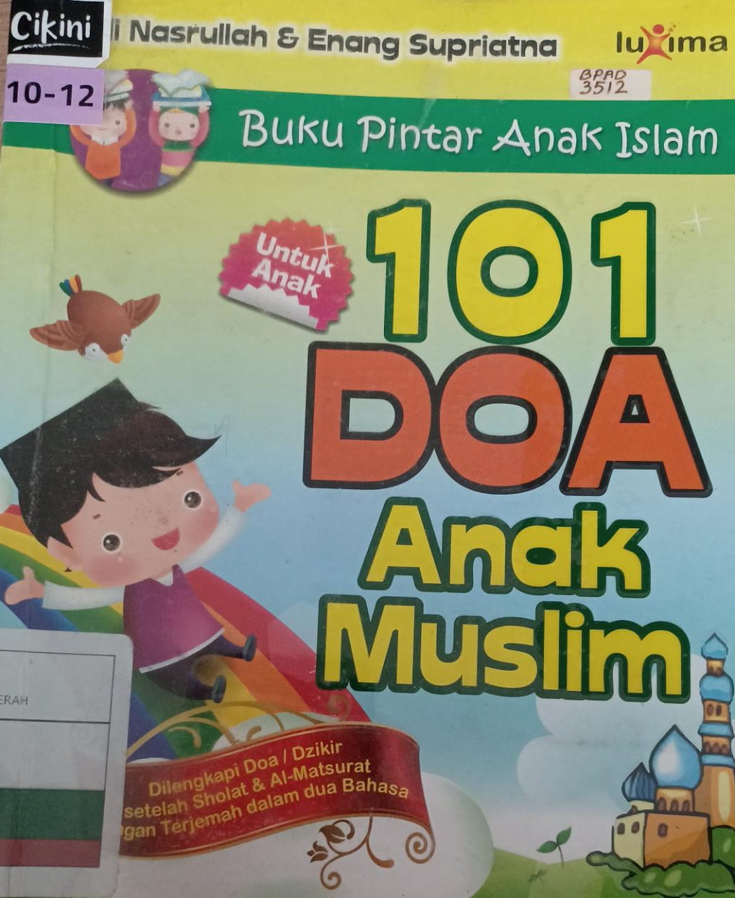 Buku Pintar Anak Islam :  101 Doa Anak Muslim