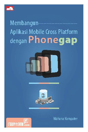Membangun aplikasi mobile cross platform dengan phonegap
