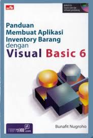 Panduan membuat aplikasi inventory barang dengan visual basic 6