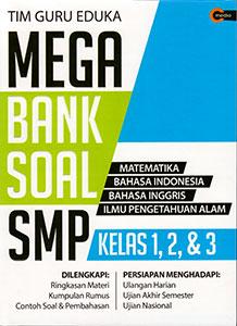 Mega bank soal matematika, bahasa indonesia, bahasa inggris, ilmu pengetahuan alam SMP kelas 1, 2, & 3