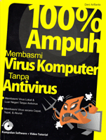 100 % ampuh membasmi virus komputer tanpa antivirus
