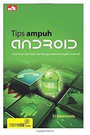 Tips Ampuh Android