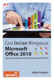 Cara instan menguasai microsoft office 2010