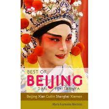 Best of Beijing dan sekitarnya :  Beijing, Xian, Gulian, Shanghai, Xianmen