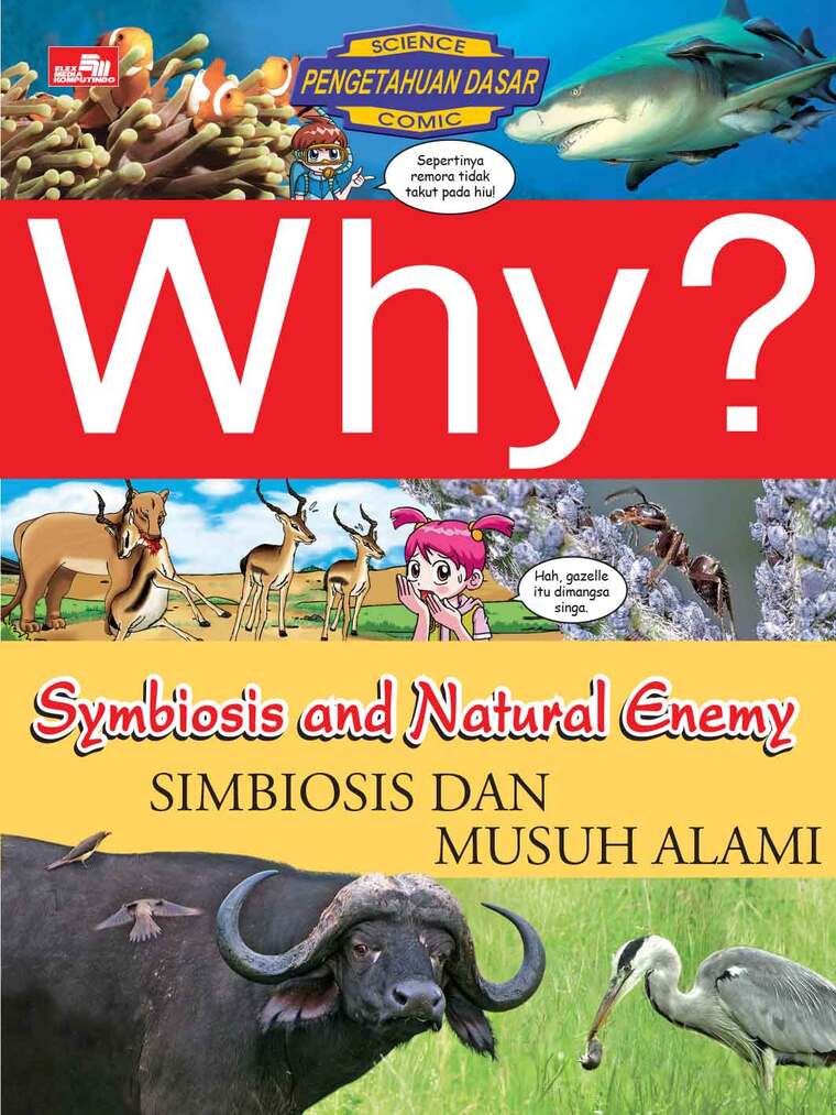 Why? simbiosis & musuh alami