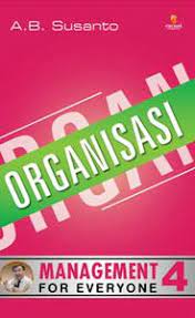 Management for everyone 4 :  Organisasi