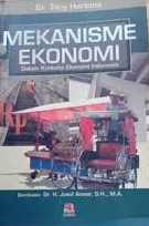 Mekanisme ekonomi dalam konteks ekonomi Indonesia