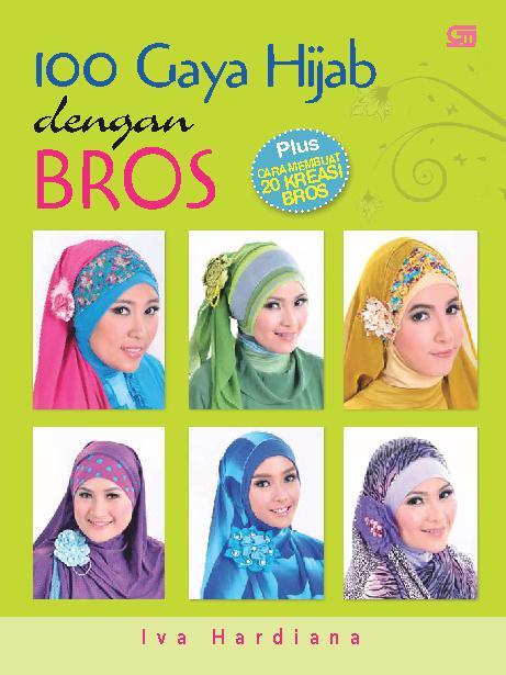 100 gaya hijab dengan bros :  plus cara membuat 20 kreasi bros