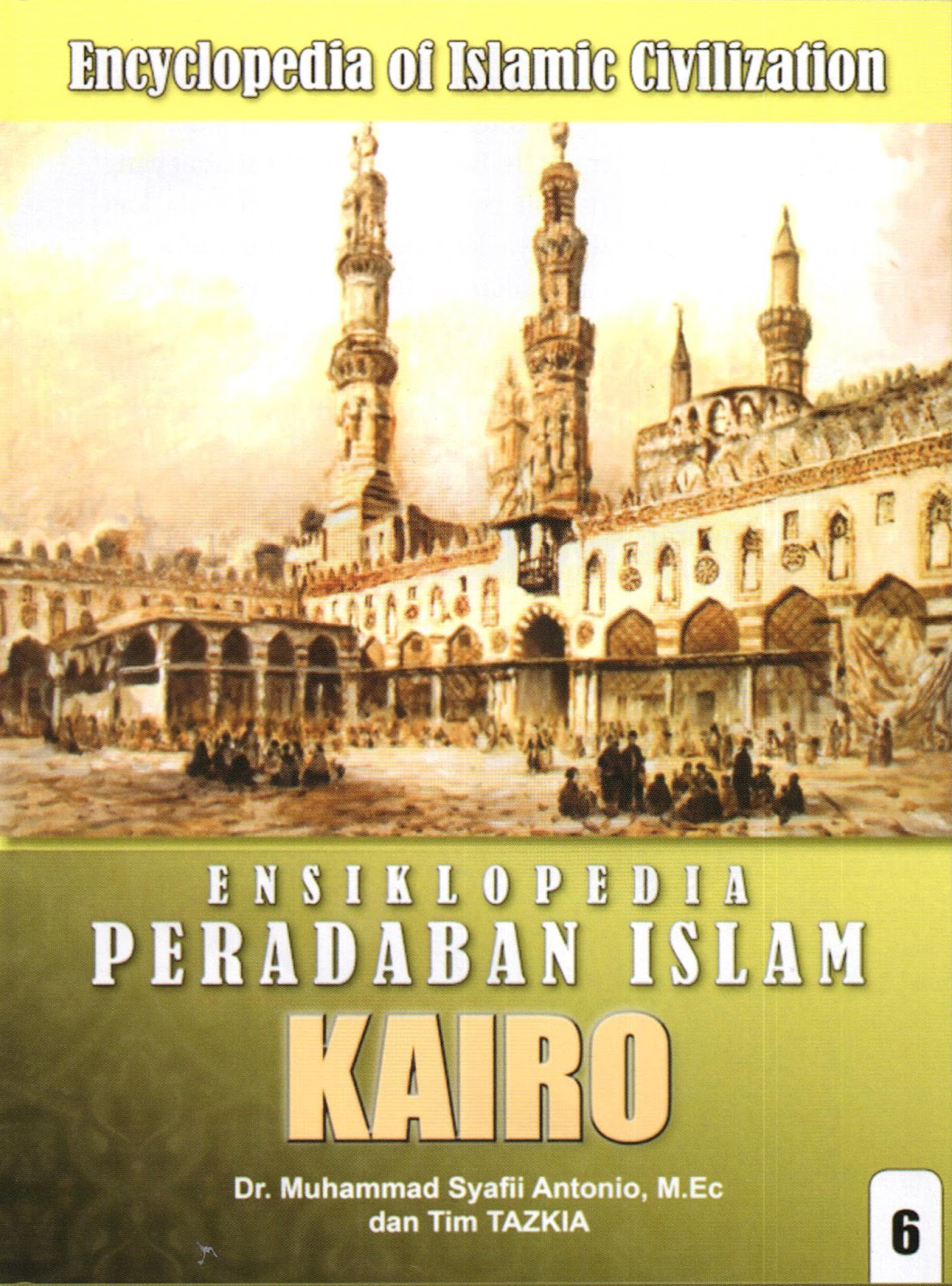Ensiklopedia Peradaban Islam 6 :  Kairo