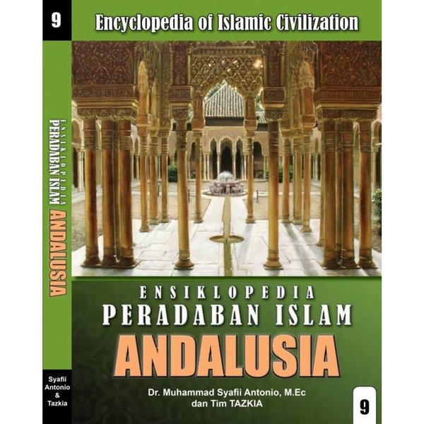 Ensiklopedia peradaban islam 9 :  Andalusia