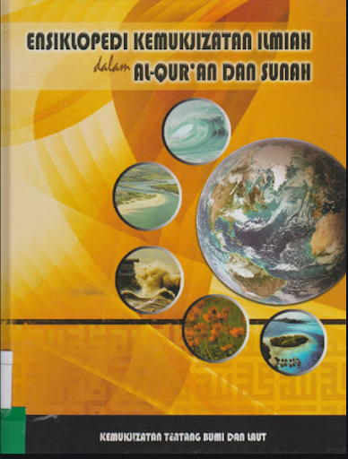 ENSIKLOPEDIA kemukjizatan ilmiah dalam Ak-Qur'an dan sunah 3 :  Kemukjizatan tentang bumi dan laut