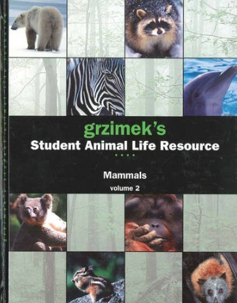 Grzimek's Student Animal Life Resource :  Mammals : Volume 2